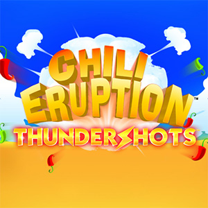 Chili Eruption Thundershots
